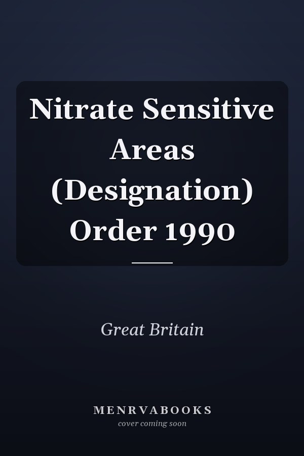 Nitrate Sensitive Areas (Designation) Order 1990