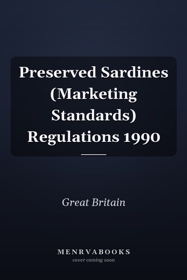 Preserved Sardines (Marketing Standards) Regulations 1990