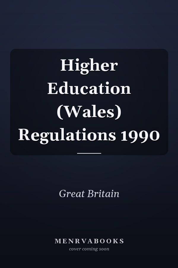 Higher Education (Wales) Regulations 1990