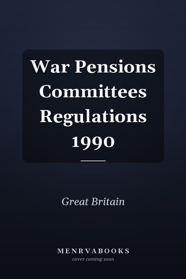 War Pensions Committees Regulations 1990