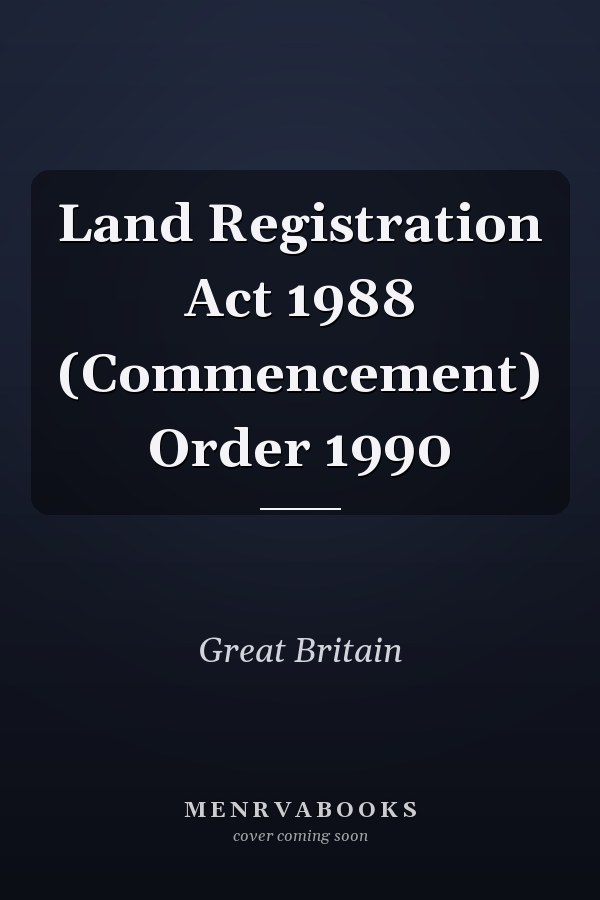 Land Registration Act 1988 (Commencement) Order 1990