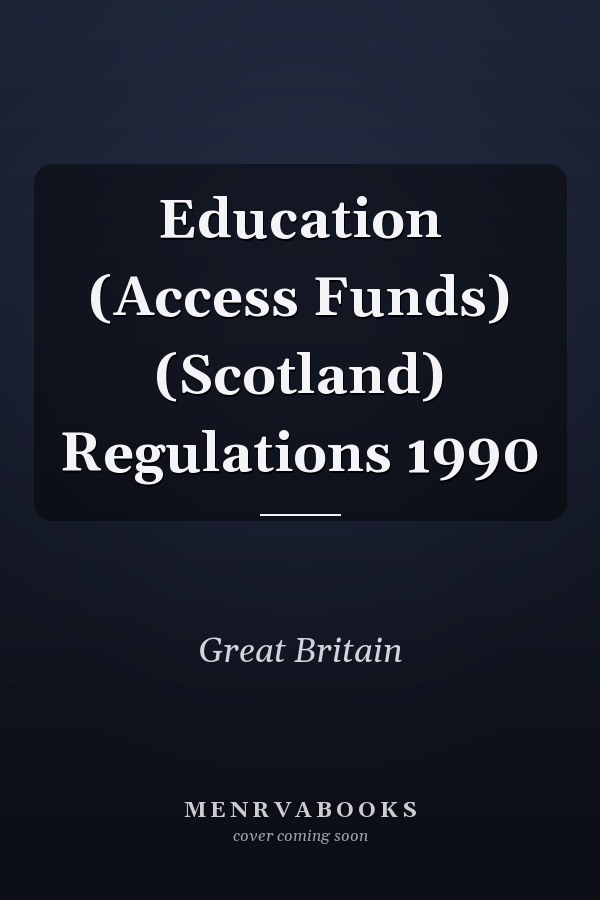 Education (Access Funds) (Scotland) Regulations 1990