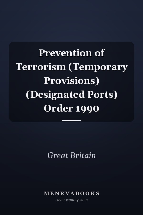 Prevention of Terrorism (Temporary Provisions) (Designated Ports) Order 1990
