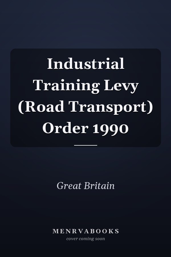 Industrial Training Levy (Road Transport) Order 1990
