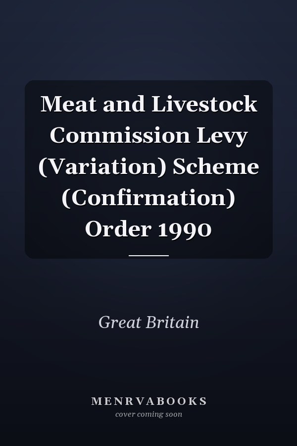 Meat and Livestock Commission Levy (Variation) Scheme (Confirmation) Order 1990