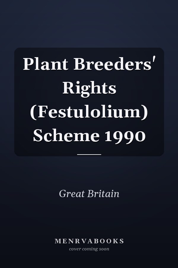 Plant Breeders' Rights (Festulolium) Scheme 1990