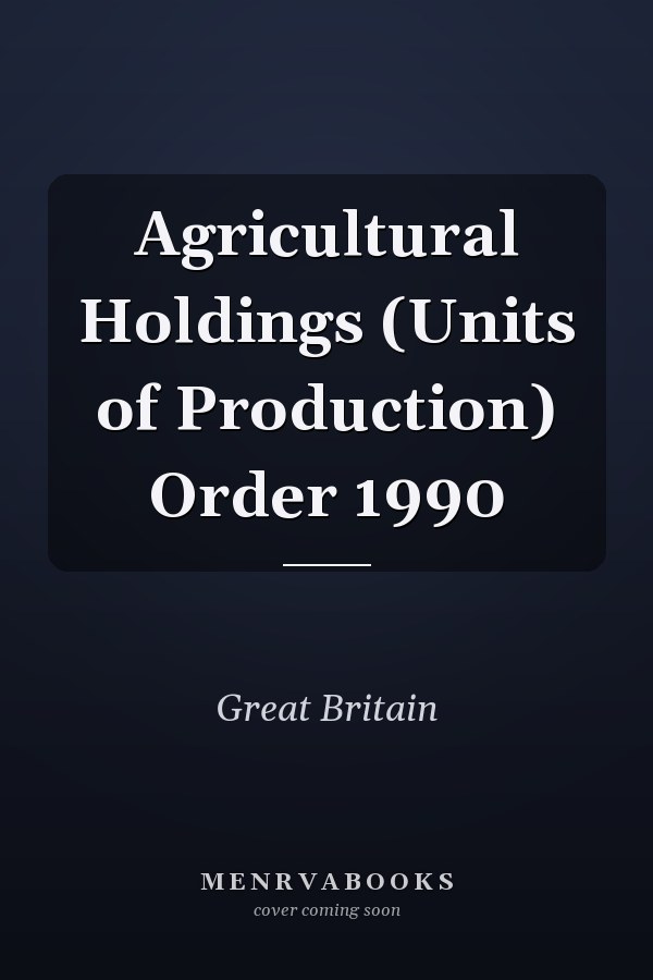 Agricultural Holdings (Units of Production) Order 1990