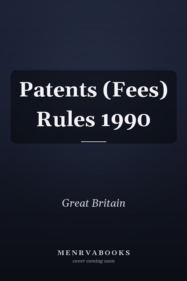 Patents (Fees) Rules 1990