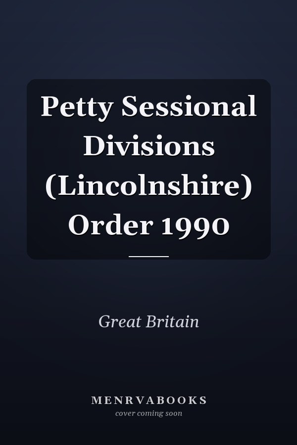 Petty Sessional Divisions (Lincolnshire) Order 1990