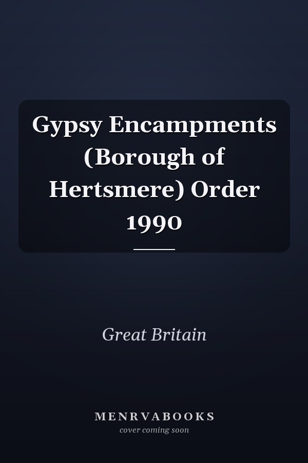 Gypsy Encampments (Borough of Hertsmere) Order 1990