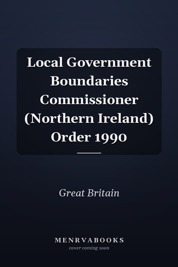 Local Government Boundaries Commissioner (Northern Ireland) Order 1990