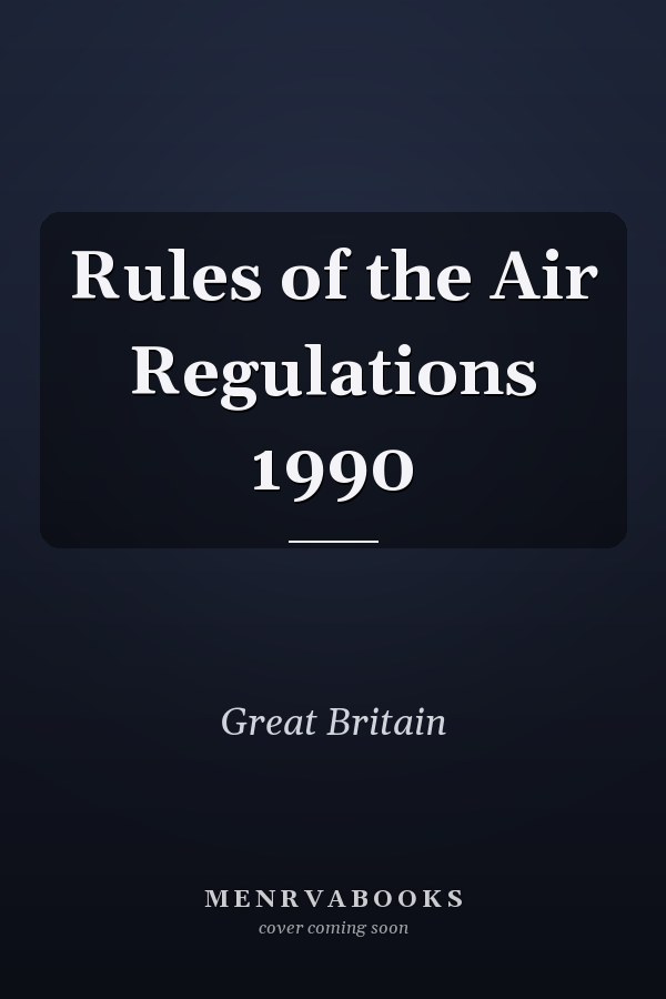Rules of the Air Regulations 1990