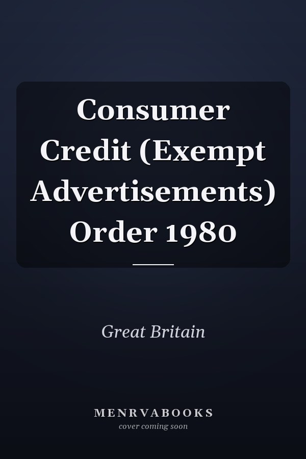 Consumer Credit (Exempt Advertisements) Order 1980