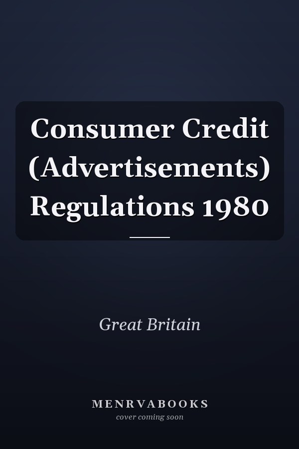 Consumer Credit (Advertisements) Regulations 1980