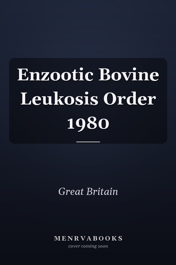 Enzootic Bovine Leukosis Order 1980