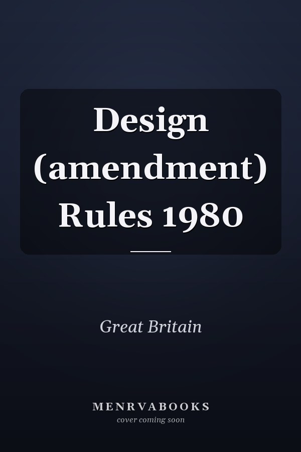 Design (amendment) Rules 1980