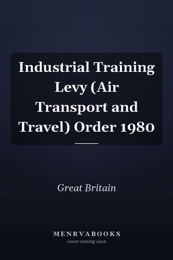 Industrial Training Levy (Air Transport and Travel) Order 1980