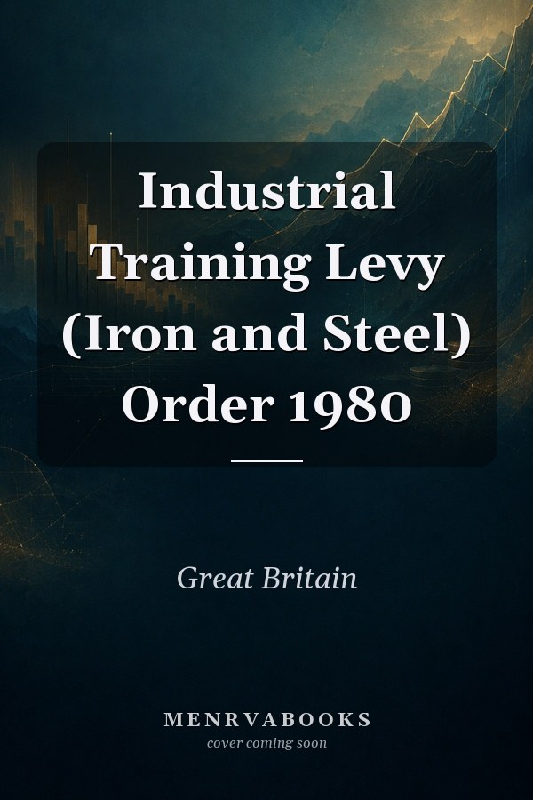 Industrial Training Levy (Iron and Steel) Order 1980
