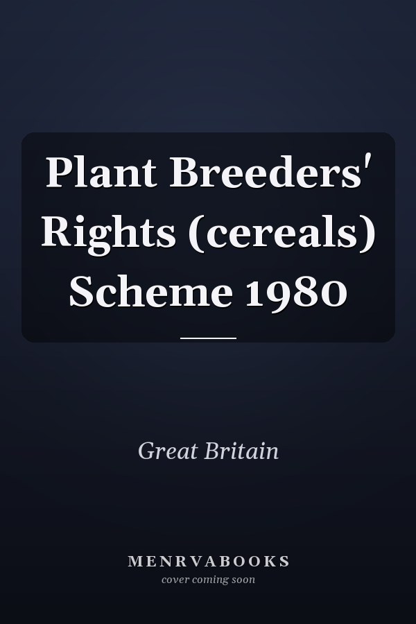 Plant Breeders' Rights (cereals) Scheme 1980