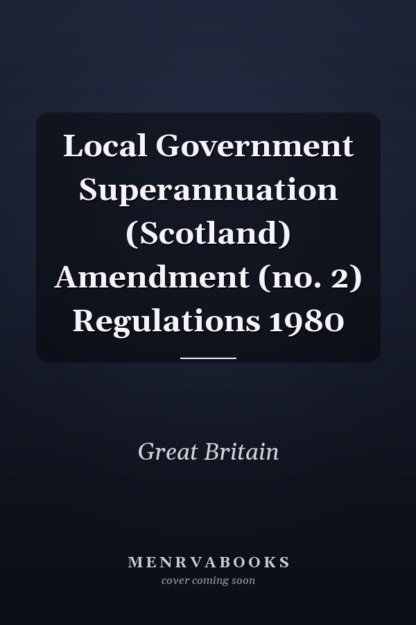 Local Government Superannuation (Scotland) Amendment (no. 2) Regulations 1980