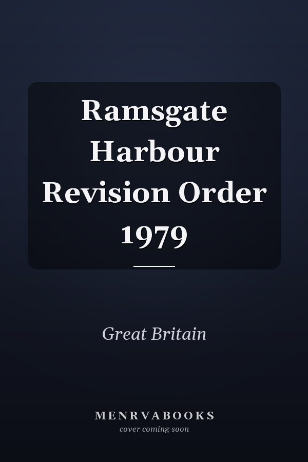 Ramsgate Harbour Revision Order 1979
