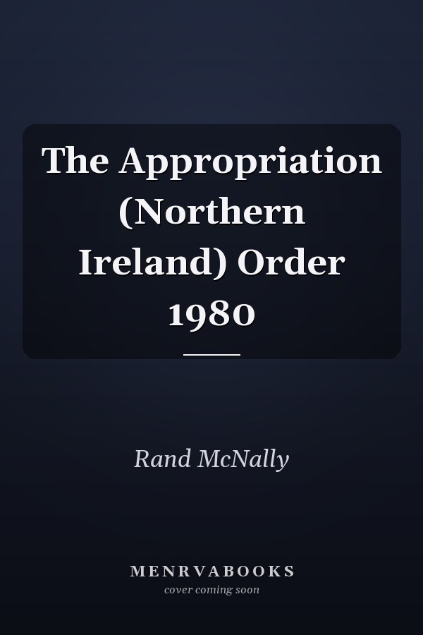 The Appropriation (Northern Ireland) Order 1980
