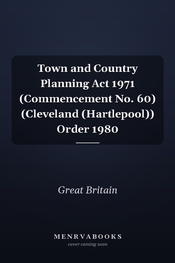 Town and Country Planning Act 1971 (Commencement No. 60) (Cleveland (Hartlepool)) Order 1980