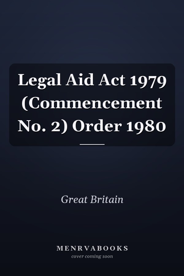 Legal Aid Act 1979 (Commencement No. 2) Order 1980