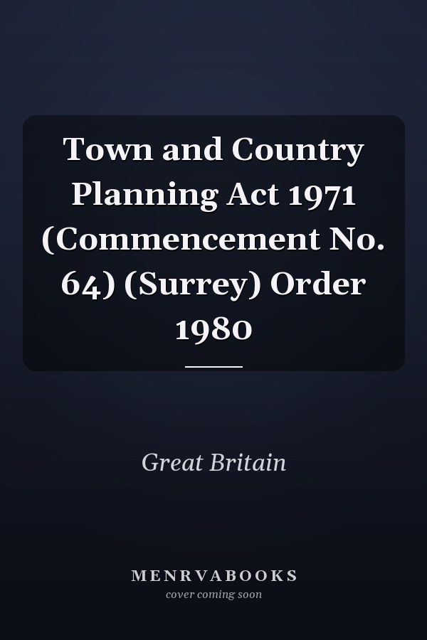 Town and Country Planning Act 1971 (Commencement No. 64) (Surrey) Order 1980