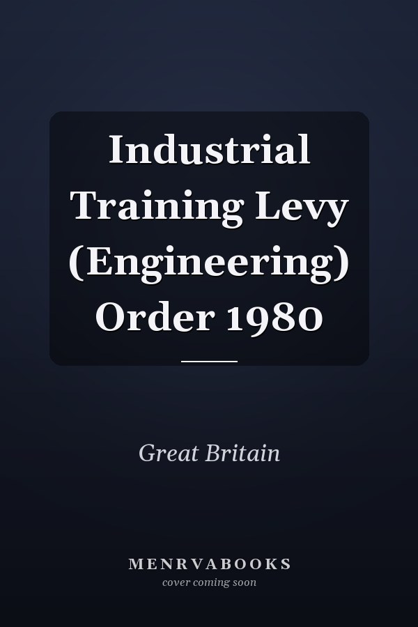 Industrial Training Levy (Engineering) Order 1980