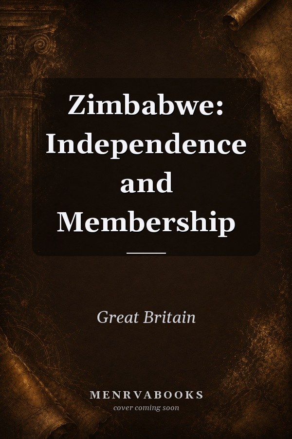 Zimbabwe: Independence and Membership
