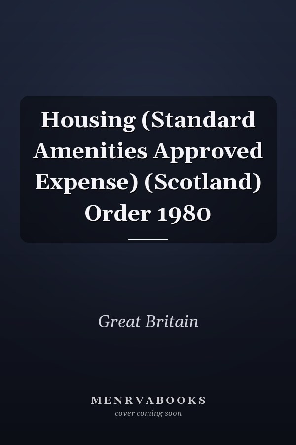 Housing (Standard Amenities Approved Expense) (Scotland) Order 1980