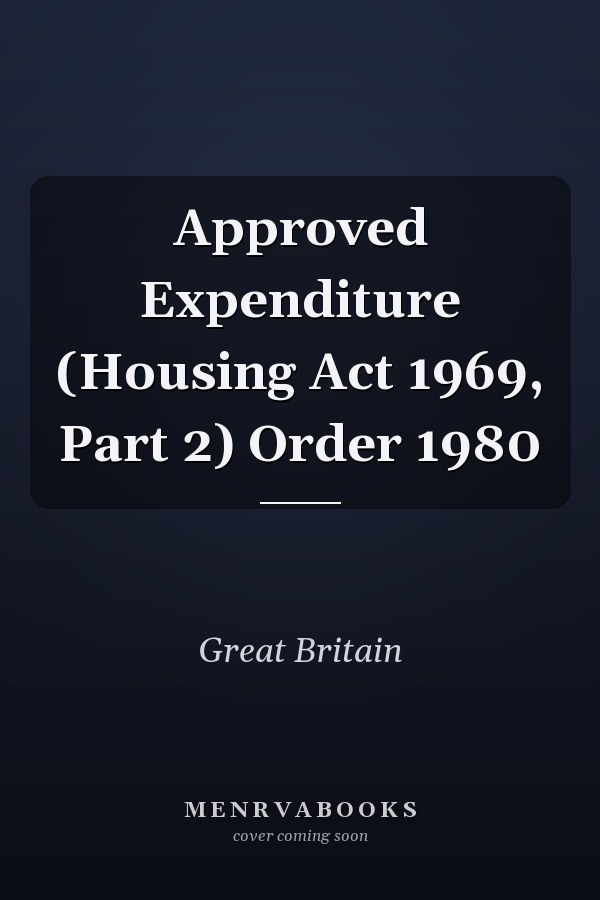 Approved Expenditure (Housing Act 1969, Part 2) Order 1980