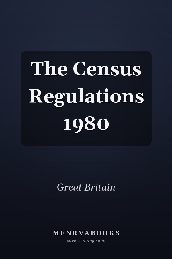 The Census Regulations 1980