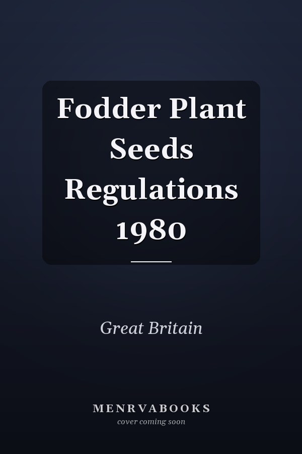Fodder Plant Seeds Regulations 1980