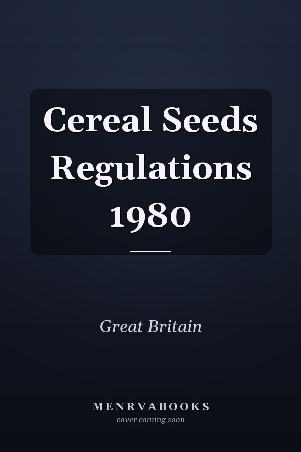 Cereal Seeds Regulations 1980