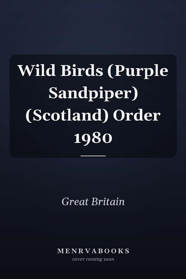 Wild Birds (Purple Sandpiper) (Scotland) Order 1980