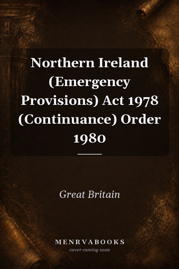 Northern Ireland (Emergency Provisions) Act 1978 (Continuance) Order 1980