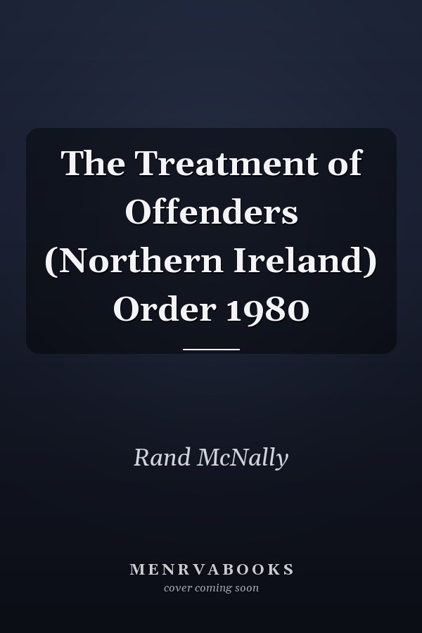 The Treatment of Offenders (Northern Ireland) Order 1980