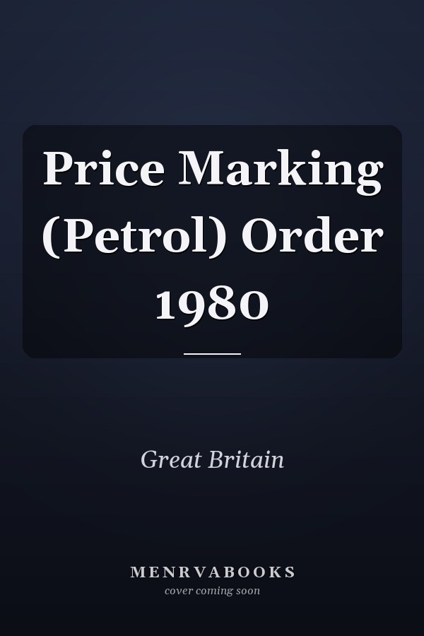 Price Marking (Petrol) Order 1980