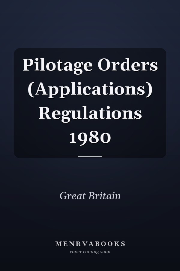 Pilotage Orders (Applications) Regulations 1980