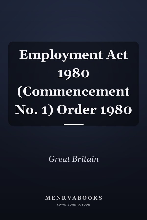 Employment Act 1980 (Commencement No. 1) Order 1980