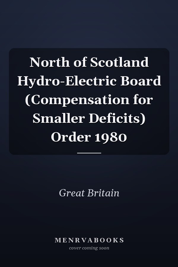 North of Scotland Hydro-Electric Board (Compensation for Smaller Deficits) Order 1980