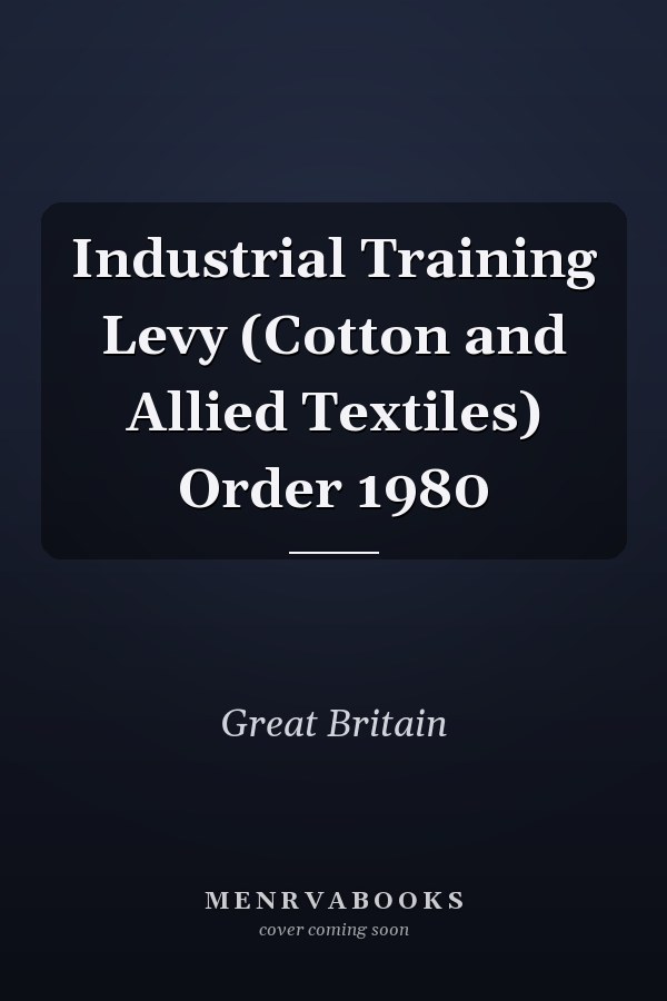Industrial Training Levy (Cotton and Allied Textiles) Order 1980