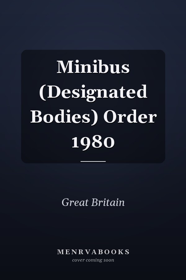 Minibus (Designated Bodies) Order 1980