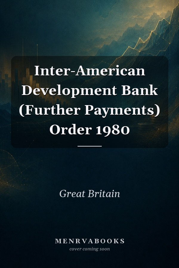 Inter-American Development Bank (Further Payments) Order 1980