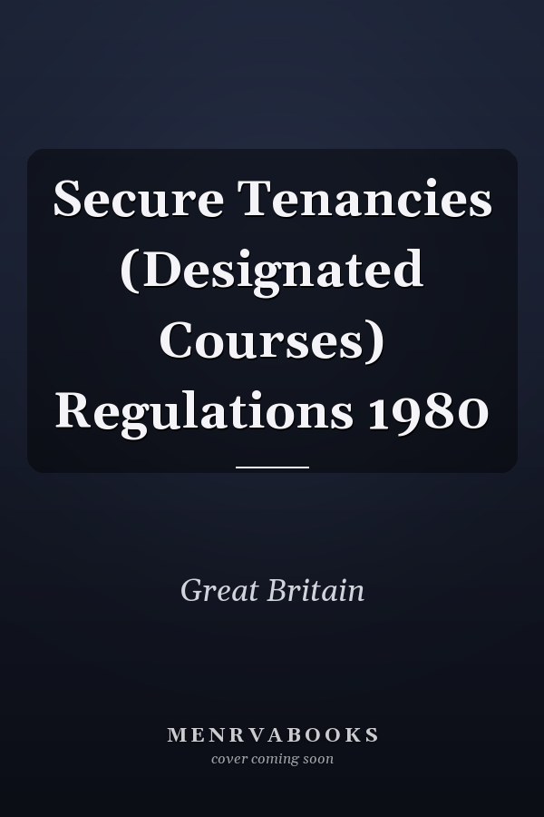 Secure Tenancies (Designated Courses) Regulations 1980