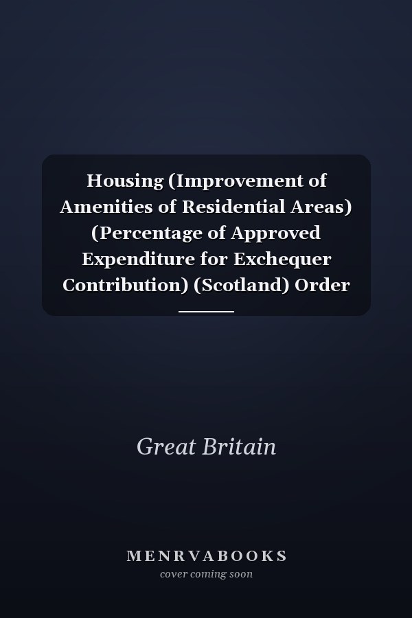 Housing (Improvement of Amenities of Residential Areas) (Percentage of Approved Expenditure for Exchequer Contribution) (Scotland) Order 1980