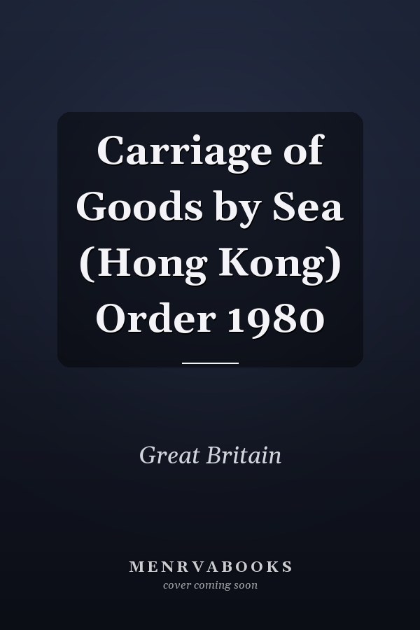 Carriage of Goods by Sea (Hong Kong) Order 1980