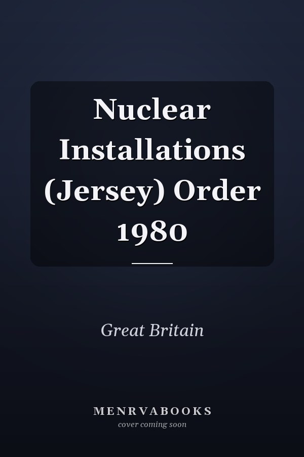 Nuclear Installations (Jersey) Order 1980